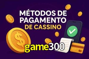Métodos de Pagamento no game300